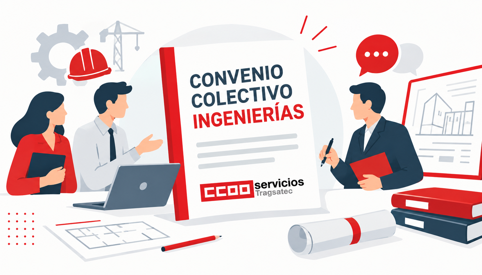 ¿Por qué es importante que CCOO TTEC esté en la negociación del convenio de ingenierías?