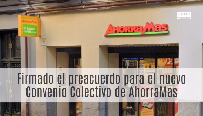 Firmado un preacuerdo para el nuevo Convenio Colectivo de AhorraMas