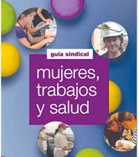 Portada estudio Mujeres Trabajo y salud laboral CCOO