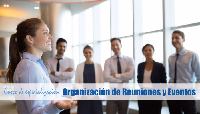 ¿Quieres desarrollarte profesionalmente en la organización de eventos?